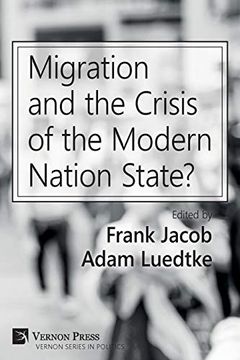 portada Migration and the Crisis of the Modern Nation State? (Politics) 