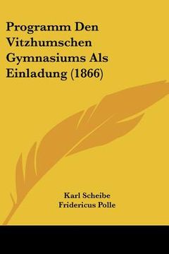 portada Programm Den Vitzhumschen Gymnasiums Als Einladung (1866) (en Latin)