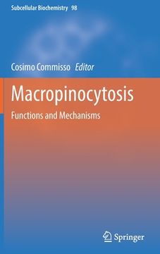 portada Macropinocytosis: Functions and Mechanisms (in English)
