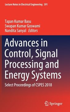 portada Advances in Control, Signal Processing and Energy Systems: Select Proceedings of Cspes 2018 (en Inglés)