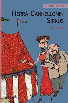 portada Herra Cannellonin Sirkus: Finnish Edition of "Mr. Cannelloni's Circus" 