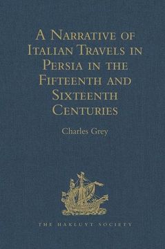portada A Narrative of Italian Travels in Persia in the Fifteenth and Sixteenth Centuries
