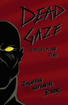 portada Dead Gaze Collection One: Books 1-5 (en Inglés)