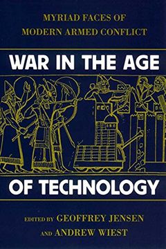 portada War in the age of Technology: Myriad Faces of Modern Armed Conflict 