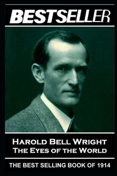 portada Harold Bell Wright - The Eyes of the World: The Bestseller of 1914 (in English)