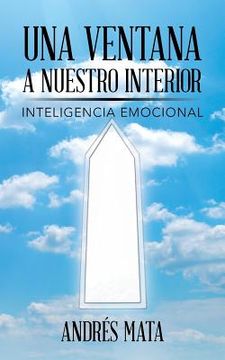 portada Una Ventana a Nuestro Interior: Inteligencia Emocional (in Spanish)
