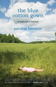 portada The Blue Cotton Gown: A Midwife's Memoir (en Inglés)