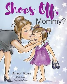 portada Shoes Off, Mommy? (en Inglés)
