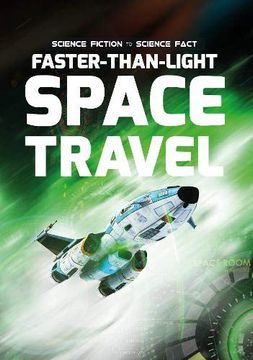 portada Faster-Than-Light Space Travel (Science Fiction to Science Fact) (en Inglés)
