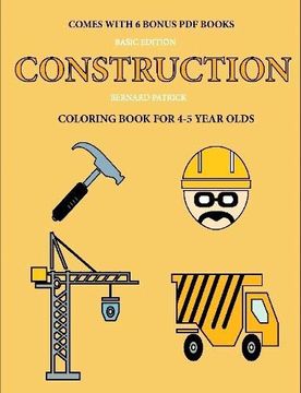 portada Coloring Book for 4-5 Year Olds (Construction) (en Inglés)
