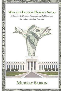 portada Why the Federal Reserve Sucks (en Inglés)