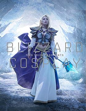 portada Blizzard Cosplay: Tips, Tricks and Hints (Blizzard Entertainment) (en Inglés)