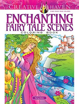 portada Creative Haven Enchanting Fairy Tale Scenes Coloring Book (Adult Coloring) (in English)