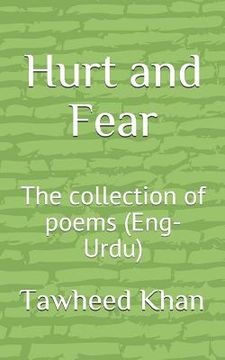 portada Hurt and Fear: The collection of couplets (Eng - urdu) (en Inglés)