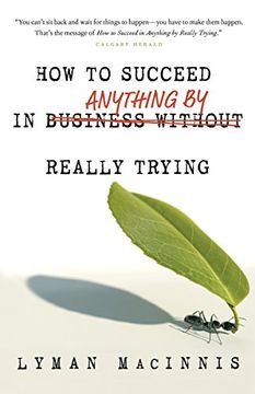 portada How to Succeed in Anything by Really Trying (en Inglés)