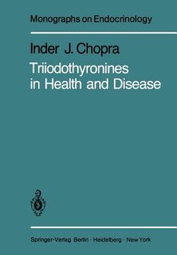 portada triiodothyronines in health and disease (en Inglés)