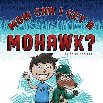 portada Mom can i get a Mohawk? (in English)