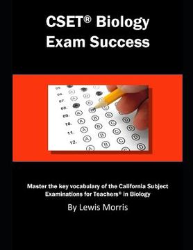 portada Cset Biology Exam Success: Master the Key Vocabulary of the California Subject Examinations for Teachers in Biology (in English)