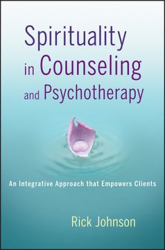 portada Spirituality in Counseling and Psychotherapy: An Integrative Approach That Empowers Clients (en Inglés)