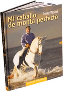 portada mi caballo de monta perfecto. (in Spanish)