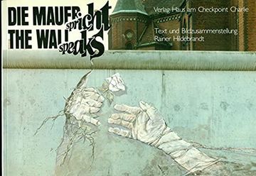 portada Die Mauer Spricht - the Wall Speaks