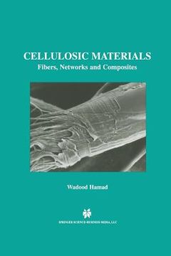 portada Cellulosic Materials: Fibers, Networks and Composites (in English)