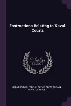 portada Instructions Relating to Naval Courts (in English)