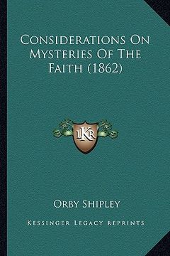 portada considerations on mysteries of the faith (1862) (en Inglés)