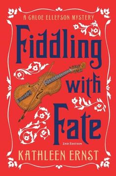 portada Fiddling With Fate (a Chloe Ellefson Mystery) (en Inglés)