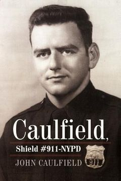 portada caulfield, shield #911-nypd (en Inglés)