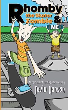 portada Rhomby the Skater Zombie and me (Rhomby and me) (en Inglés)