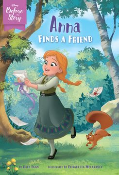 portada Disney Before the Story: Anna Finds a Friend (en Inglés)