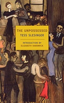 portada The Unpossessed: A Novel of the Thirties (en Inglés)