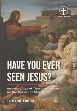 portada Have You Ever Seen Jesus? (en Inglés)
