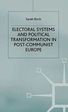 portada Electoral Systems and Political Transformation in Post-Communist Europe (One Europe or Several? ) (in English)