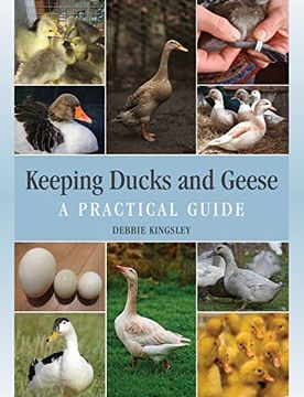portada Keeping Ducks and Geese: A Practical Guide (en Inglés)
