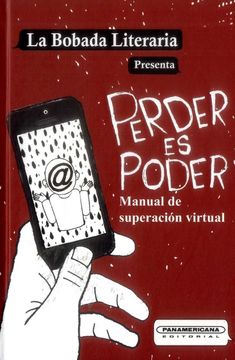 portada Perder es Poder. Manual de Superación Virtual (Spanish Edition) (in Spanish)
