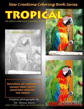 portada New Creations Coloring Book Series: Tropical (en Inglés)