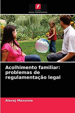 portada Acolhimento Familiar: Problemas de Regulamentação Legal (en Portugués)