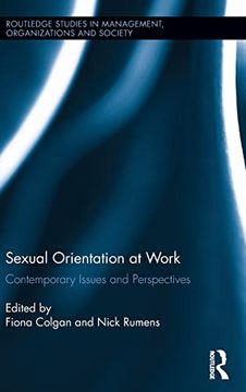 portada Sexual Orientation at Work: Contemporary Issues and Perspectives (Routledge Studies in Management, Organizations and Society)