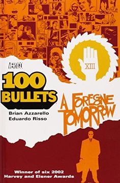 portada 100 Bullets Vol. 4: A Foregone Tomorrow (in English)