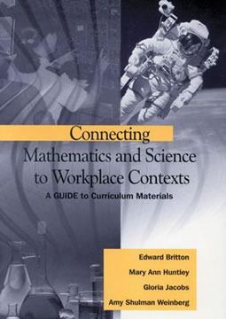portada connecting mathematics and science to workplace contexts: a guide to curriculum materials (en Inglés)