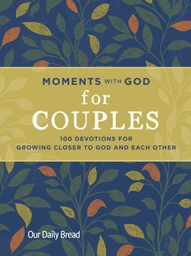 portada Moments with God for Couples: 100 Devotions for Growing Closer to God and Each Other (in English)