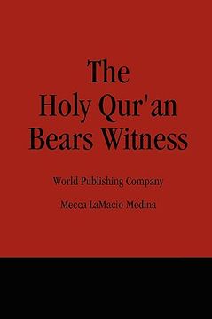 portada the holy qur'an bears witness (en Inglés)