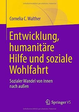 portada Entwicklung, Humanitare Hilfe und Soziale Wohlfahrt: Sozialer Wandel von Innen Nach Auen (en Alemán)