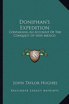 portada doniphan's expedition: containing an account of the conquest of new mexico (en Inglés)