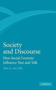 portada Society and Discourse Hardback: How Social Contexts Influence Text and Talk 
