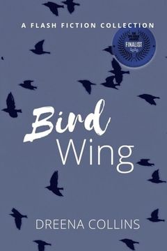 portada Bird Wing: (A Flash Fiction Collection)