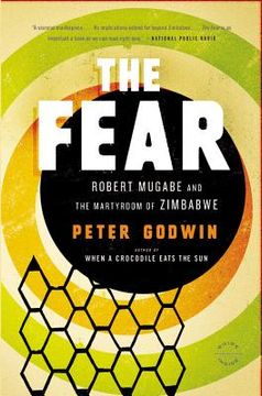 portada the fear: robert mugabe and the martyrdom of zimbabwe (en Inglés)