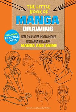 portada The Little Book of Manga Drawing: More Than 50 Tips and Techniques for Learning the art of Manga and Anime (en Inglés)